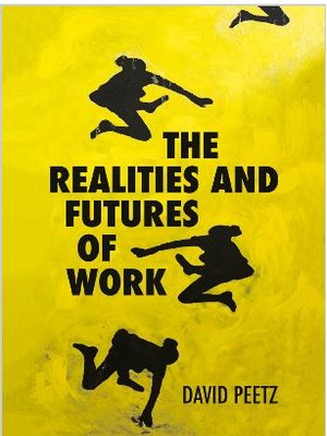 cover image of The Realities and Futures of Work